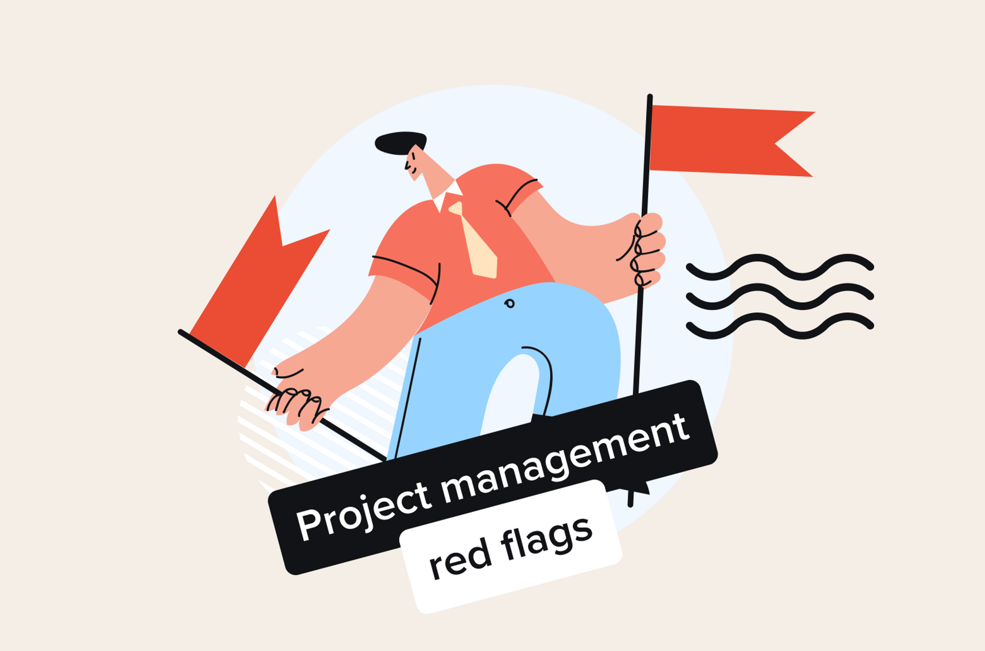 7 red flags in project management VistaCreate Blog
